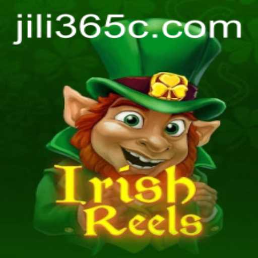 Exploring the Magical World of IrishReels on Jili365