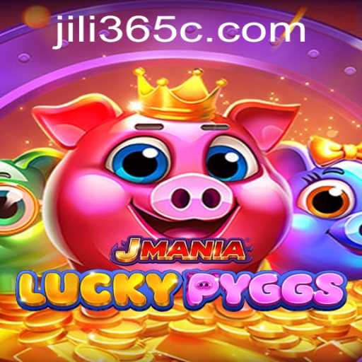 Exploring the Thrills of JManiaLuckyPyggs: A New Gaming Experience with jili365