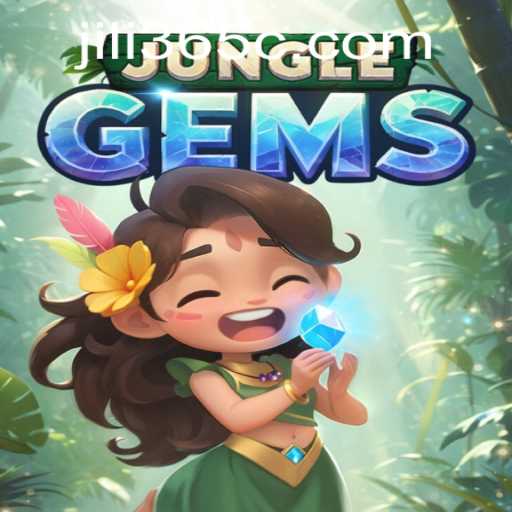Exploring the Enchanting World of JungleGems on Jili365