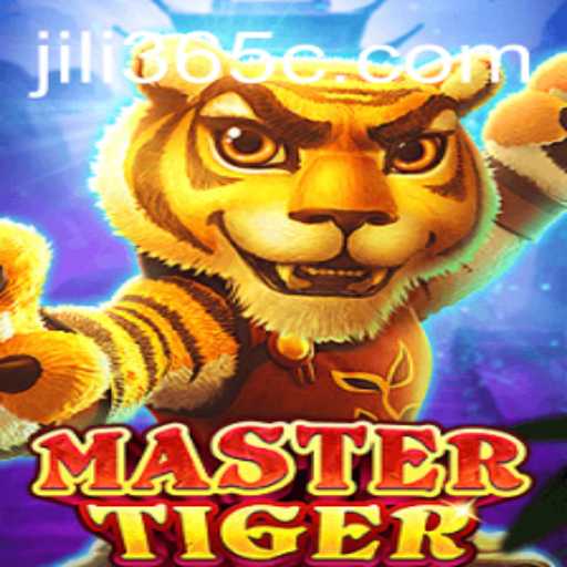 Exploring MasterTiger: An Immersive Journey in the World of Jili365