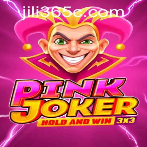 Unraveling the Excitement of Pinkjoker on Jili365